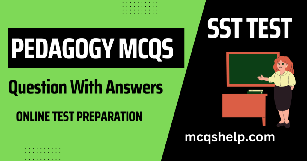 Pedagogy MCQs For ETEA SST General Test KPK