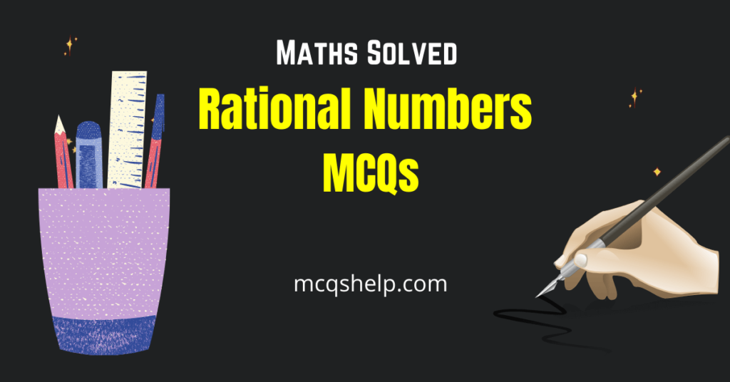 Rational Numbers MCQs