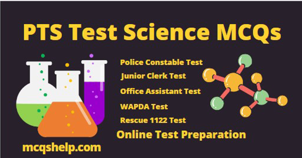 PTS Test Science MCQs with Answers