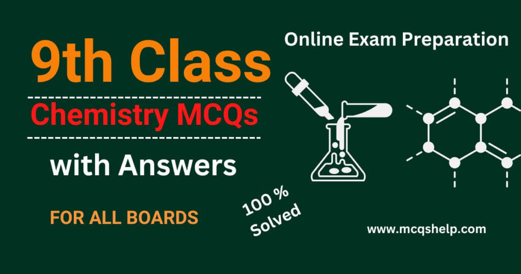 9th Class Chemistry MCQs with Answers