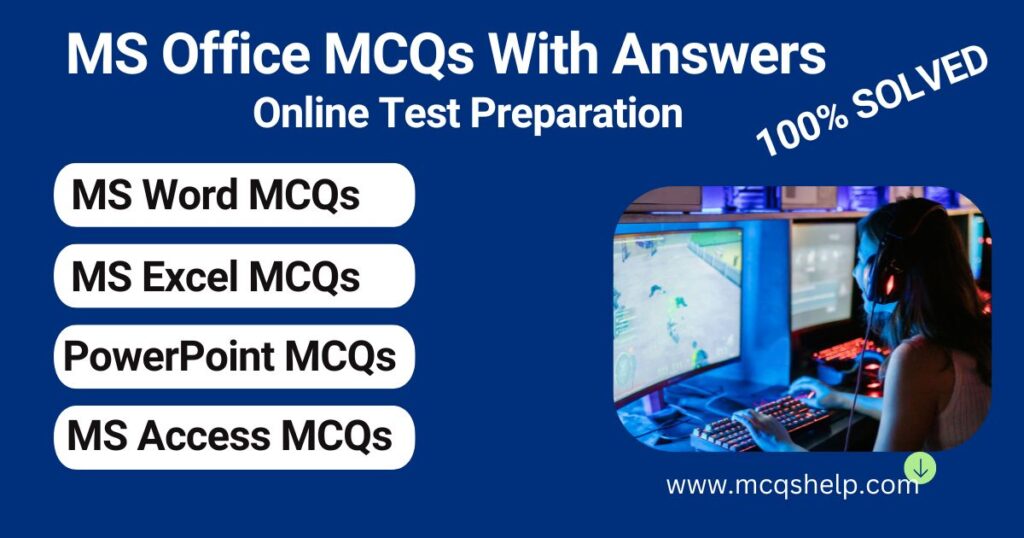 MS Office MCQs with Answers