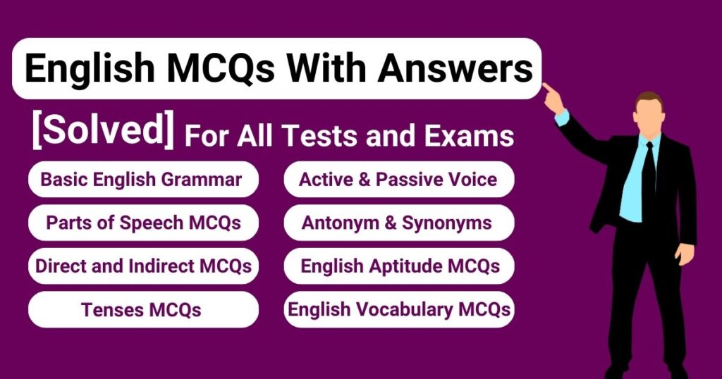 English MCQs With Answers [Solved] for All Tests and Exams