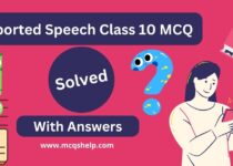 Reported Speech Class 10 MCQ Solved with Answers.